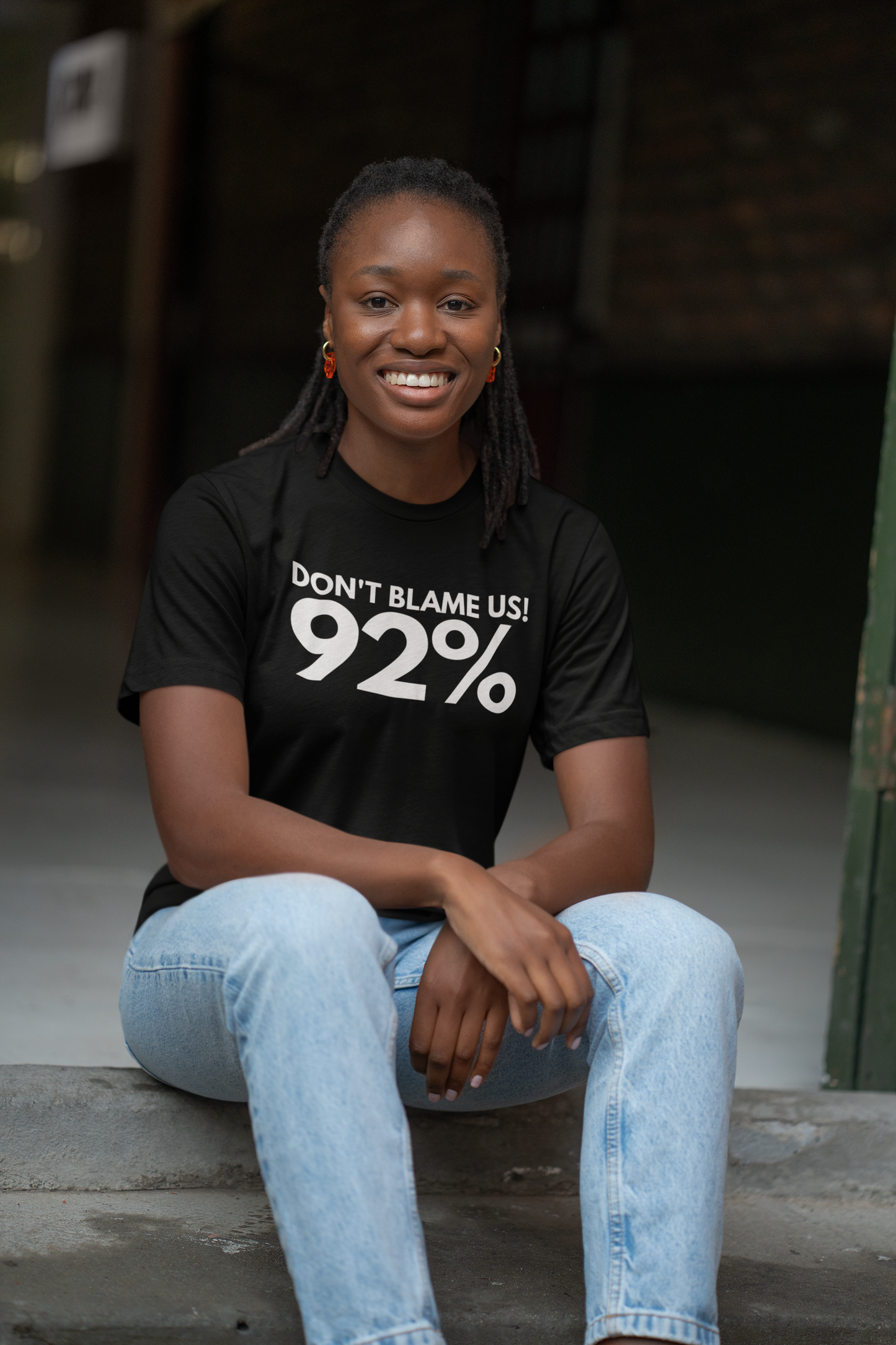 Don’t Blame Us (92%) Tee